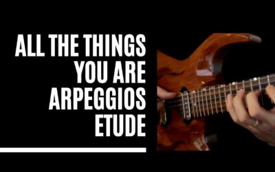 All The Things You Are Arpeggios Etude